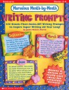 Marvelous Month-by-Month Writing Prompts: 250 Knock-Their-Socks-Off Writing Prompts to Inspire Super Writing All Year Long! - Justin Martin