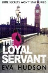 The Loyal Servant - Eva Hudson