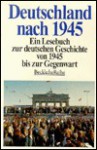 Deutschland Nach 1945 - Eckart Conze, Gabriele Metzler