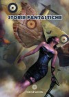 Storie Fantastiche (Italian Edition) - AA. VV.