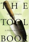 Smith & Hawken: The Tool Book - William Bryant Logan