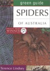 Green Guide Spiders Of Australia (Green Guides) - Terence Lindsey