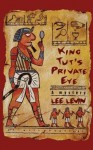 King Tut's Private Eye - Lee Levin