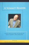 A Summit Reader: Essays and Lectures in Honor of David Noebel's 70th Birthday - Michael Bauman