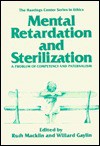 Mental Retardation and Sterilization - Ruth Macklin