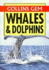 Whales & Dolphins - Mark Carwardine