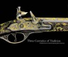 Three Centuries Of Tradition: The Renaissance Of Custom Sporting Arms In America - Mark Silver