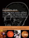 Chamberlain's Symptoms and Signs in Clinical Medicine 13th Edition, an Introduction to Medical Diagnosis - Andrew R. Houghton, David Gray