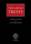 The Law of Trusts - Geraint Thomas, Alastair Hudson