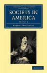 Society in America - Harriet Martineau