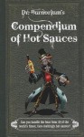 Dr. Burnorium's Compendium of Hot Sauces - Nick Moore