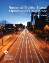 Regional Traffic Signal Operations Programs: An Overview - Department of Transportation