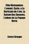 Film Vietnamien: L'amant, Cyclo, - Livres Groupe