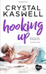 Hooking Up (Inked Hearts #2) - Crystal Kaswell