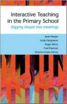 Interactive Teaching in the Primary School - Janet R. Moyles, Roger Merry, Veronica Esarte-Sarries, Fred Paterson