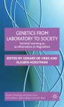 Genetics from Laboratory to Society - Klasien Horstman, Gerard de Vries