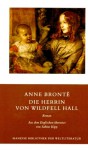 Die Herrin von Wildfell Hall - Anne Brontë, Sabine Kipp