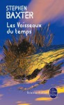 Les Vaisseaux Du Temps - Stephen Baxter