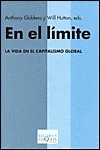 En El Limite. La Vida En El Capitalismo Global - Anthony Giddens, María Luisa Rodríguez Tapia