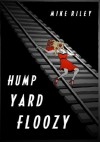 Hump Yard Floozy (Pacer Stacktrain) - Mike Riley