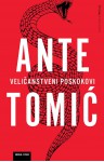 Velicanstveni Poskokovi - Ante Tomić