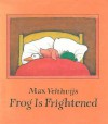 Frog is Frightened - Max Velthuijs