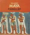 The Ancient Maya - Barbara L. Beck, Lorna Greenberg