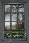 Lacewood: A Novel of Time and Place - Jessica James