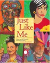 Just Like Me: Stories and Self-Portraits by Fourteen Artists - Harriet Rohmer