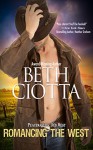 Romancing the West: Peacemakers: Old West (Book 2) - Beth Ciotta