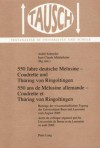 550 Jahre Deutsche Melusine - Coudrette Und Thuering Von Ringoltingen 550 ANS de Melusine Allemande - Coudrette Et Thuering Von Ringoltingen: Beitraege Der Wissenschaftlichen Tagung Der Universitaeten Bern Und Lausanne Vom August 2006 Actes Du Colloque... - Andre Schnyder, Jean-Claude Mühlethaler