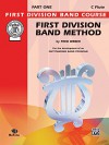 First Division Band Method, Part 1: C Flute (First Division Band Course) - Fred Weber