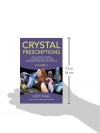 Crystal Prescriptions: The A-Z Guide to Over 1,250 Conditions and Their New Generation Healing Crystals (Volume 2) - Judy Hall