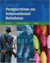 Perspectives on International Relations: Power, Institutions, Ideas - Henry R. Nau