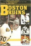 Tales from the Boston Bruins - Kerry Keene