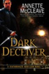 Dark Deceiver - Annette McCleave