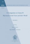 A Companion to Linear B: Mycenean Greek Texts and Their World (A Companion to Linear B, #2) - Yves Duhoux, Anna Morpurgo Davies, Stefan Hiller, J.L. García Ramón, C.J. Ruijgh, Thomas G. Palaima, John Bennet