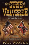 The Guns of Valverde - P.G. Nagle