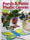 Porch & Patio Plastic Canvas - Vicki Blizzard, Lisa Fosnaugh