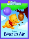 Bear in Air (Pooh Adorables) - H.L. Ross