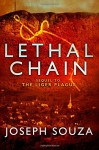 Lethal Chain: The Liger Series, Book 2 - Joseph Souza