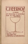 Cheerio! a Book of Punches and Cocktails How to Mix Them 1928 Reprint - Ross Bolton