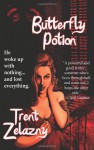 Butterfly Potion - Trent Zelazny