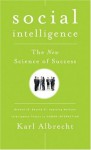 Social Intelligence: The New Science of Success - Karl Albrecht