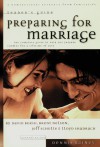 Preparing for Marriage: Leader's Guide : The Complete Guide to Help You Prepare Couples for a Lifetime of Love - David Boehi, Brent Nelson, Jeff Schulte, Lloyd Shadrach, Dennis Rainey