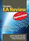 PassKey EA Review Part 3: Representation: IRS Enrolled Agent Exam Study Guide 2013-2014 Edition (Volume 3) - Christy Pinheiro, Collette Szymborski, Richard Gramkow