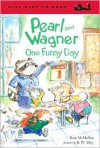 Pearl and Wagner: One Funny Day - Kate McMullan, R.W. Alley