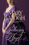 Seducing an Angel (Huxtable Quintet #4) - Mary Balogh, Anne Flosnik