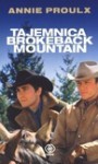 Tajemnica Brokeback Mountain - Annie Proulx