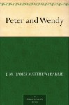 Peter and Wendy - J.M. Barrie, F.D. Bedford